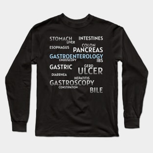 Gastroenterologists favorite words Long Sleeve T-Shirt